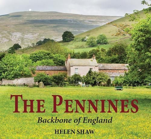 The Pennines By Helen Shaw (photographer) 9781910723951 (Hardback)