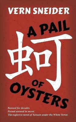 A Pail of Oysters By Sneider, Vern 9781910736357 (Paperback)