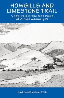 Howgills and Limestone Trail By David Pitt 9781910758373 (Paperback)