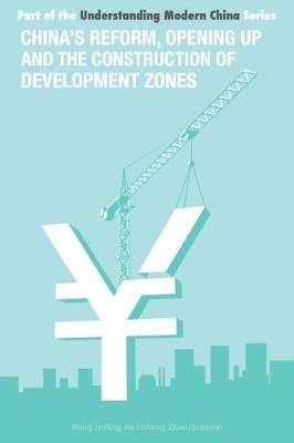 China's Reform and Opening Up and the Construction of Economic Development Zones