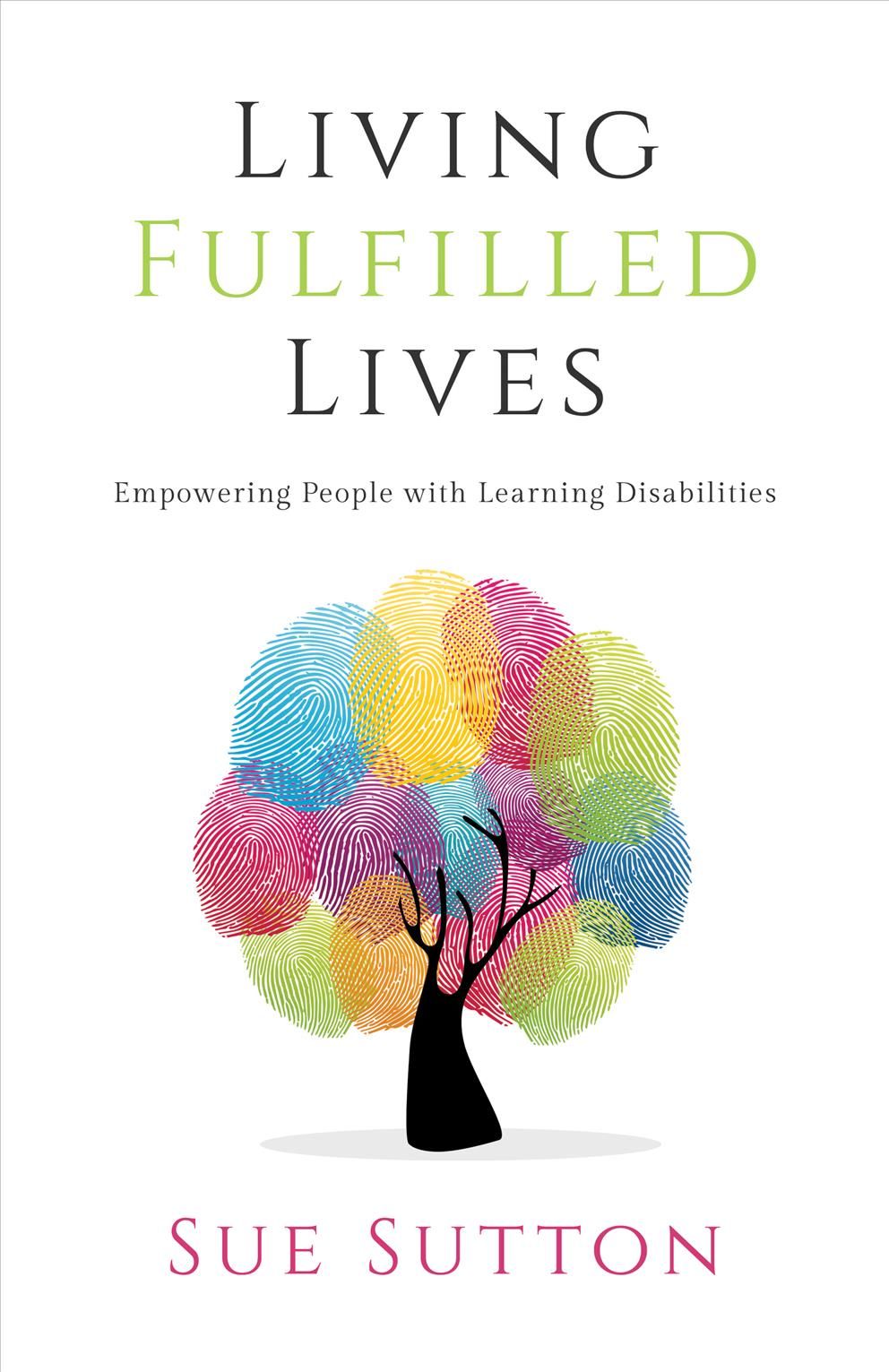 Living Fulfilled Lives By Sue Sutton 9781910786369 (Paperback)