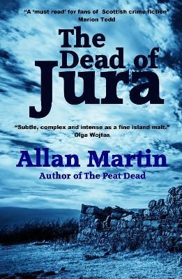 The Dead of Jura By Allan Martin 9781910946671 (Paperback)