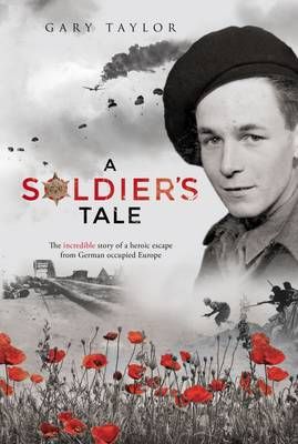 A Soldier's Tale By Gary Taylor 9781911033004 (Paperback)