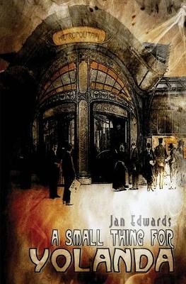 Small Thing for Yolanda By Jan Edwards 9781911034100 (Paperback)