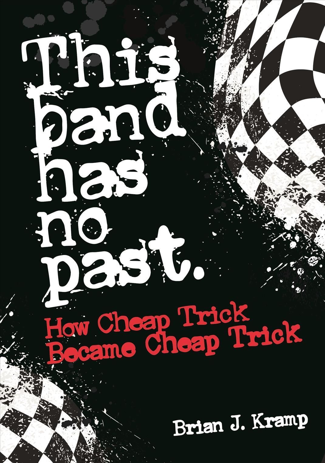 This Band Has No Past By Brian .J. Kramp 9781911036876 (Paperback)