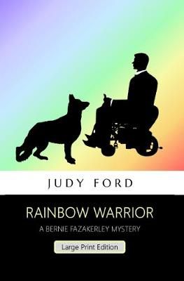 Rainbow Warrior (Large Print Edition) By Judy M Ford 9781911083504