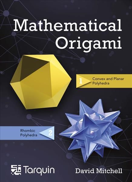 Mathematical Origami Volume 2 By David Mitchell 9781911093039