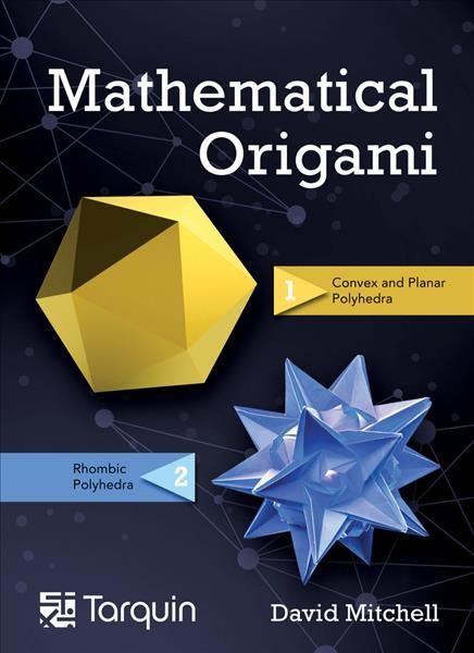 Mathematical Origami By David Mitchell 9781911093169 (Hardback)