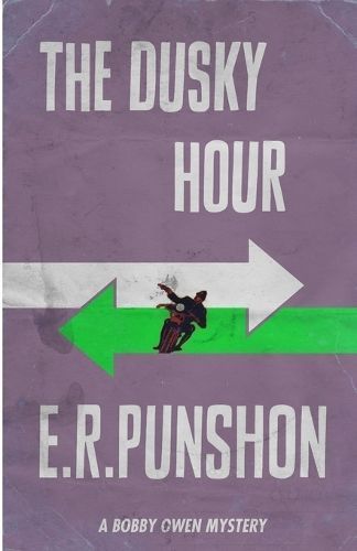The Dusky Hour By E. R. Punshon 9781911095392 (Paperback)