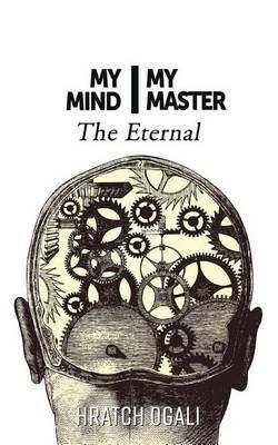 My Mind My Master By Hratch Ogali 9781911110699 (Paperback)