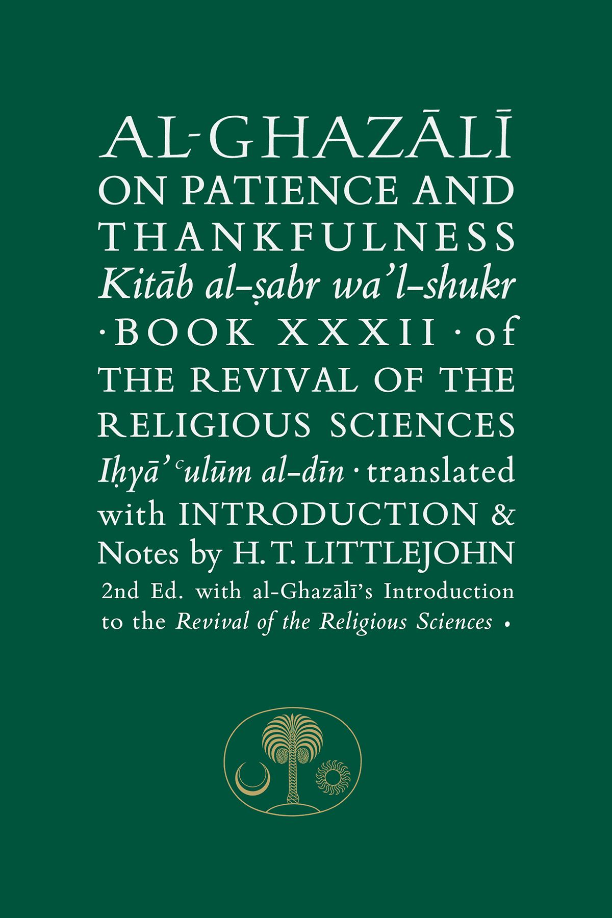 Al-Ghazali on Patience and Thankfulness By Abu Hamid al-Ghazali
