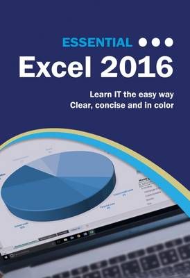 Essential Excel 2016 By Kevin Wilson 9781911174264 (Paperback)