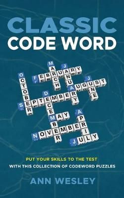 Classic Codeword By Ann Wesley 9781911174677 (Paperback)