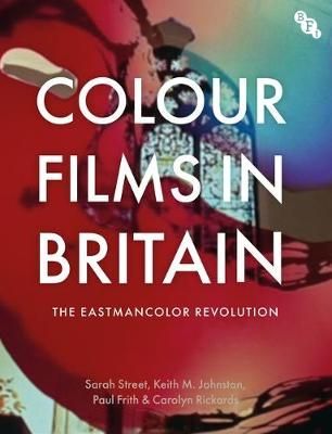 Colour Films in Britain 9781911239574 (Paperback)
