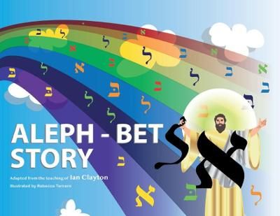 Aleph Bet Story By Clayton 9781911251347 (Paperback)