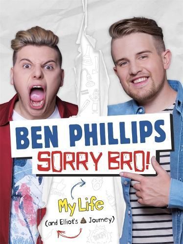 Sorry, Bro By Ben Phillips 9781911274049 (Hardback)