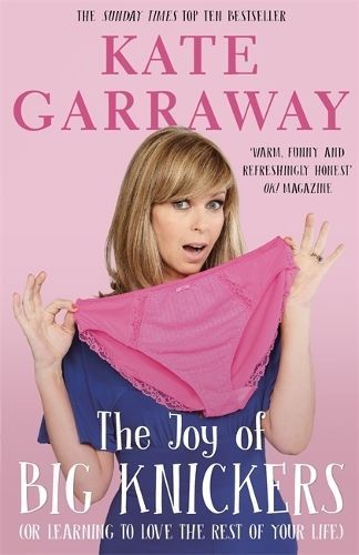 The Joy of Big Knickers By Kate Garraway 9781911274476 (Paperback)