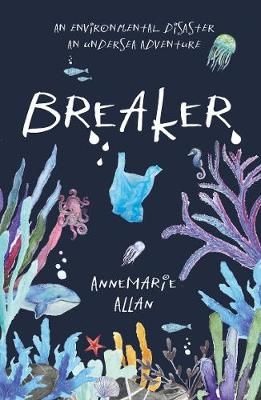 Breaker By Annemarie Allan 9781911279730 (Paperback)