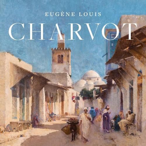 Eugene Louis Charvot By Susan M. Gallo 9781911282440 (Paperback)