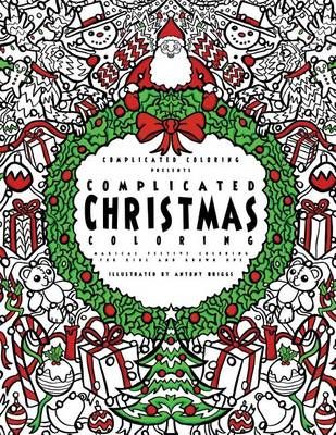 Complicated Christmas Coloring 9781911302384 (Paperback)