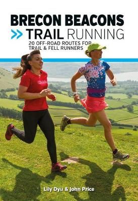 Brecon Beacons Trail Running By Lily Dyu, John Price 9781911342274
