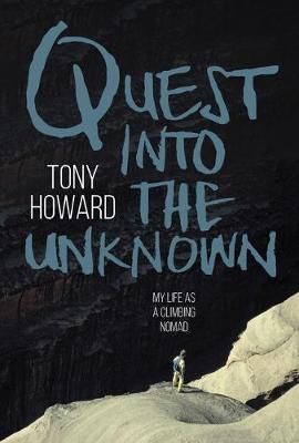 Quest Into the Unknown By Tony Howard 9781911342830 (Paperback)