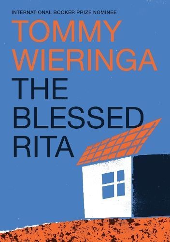 The Blessed Rita By Tommy Wieringa (author), Sam Garrett (translator)