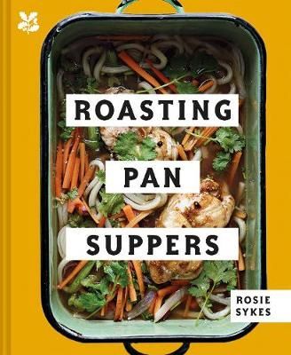 Roasting Pan Suppers By Rosie Sykes 9781911358855 (Hardback)