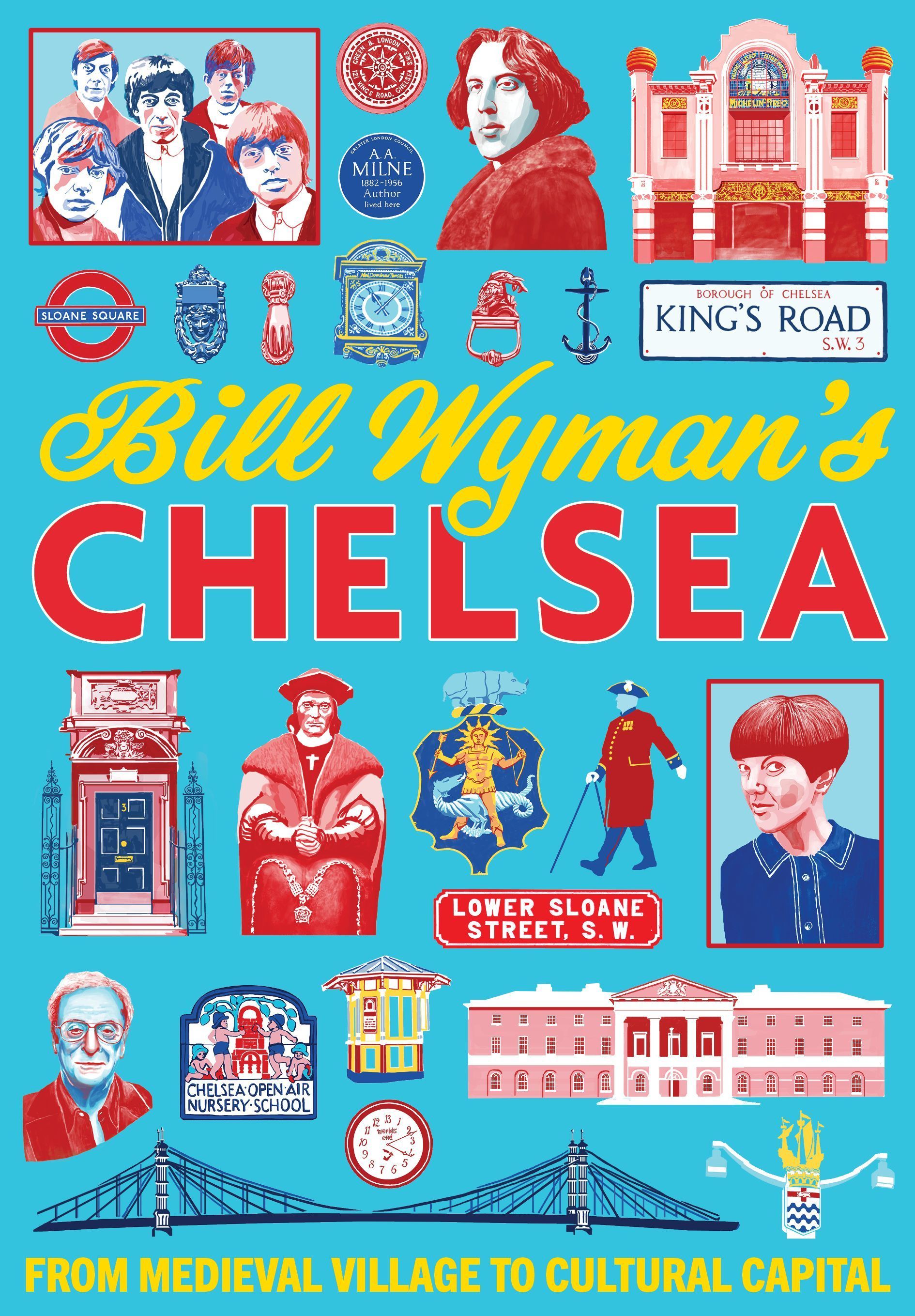 Bill Wyman's Chelsea By Bill Wyman 9781911397359 (Paperback)