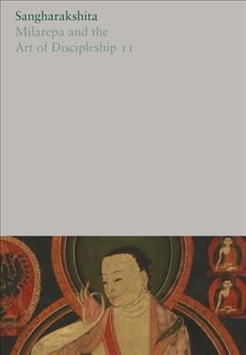 Milarepa and the Art of Discipleship II By Sangharakshita (Paperback)
