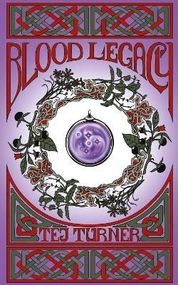 Blood Legacy: Book 2 of the Avatars of Ruin By Turner, Tej (Paperback)
