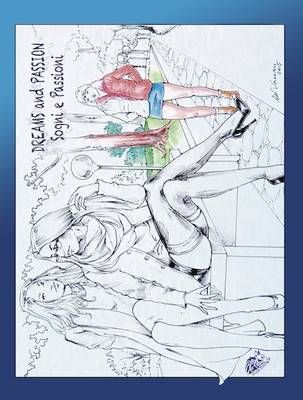 DREAMS and PASSION: Sogni e Passioni By Vaccari, Alfonso 9781911424048