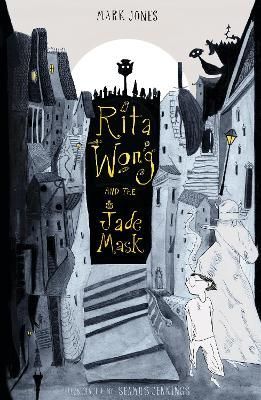 Rita Wong and the Jade Mask By Mark Jones 9781911427186 (Paperback)
