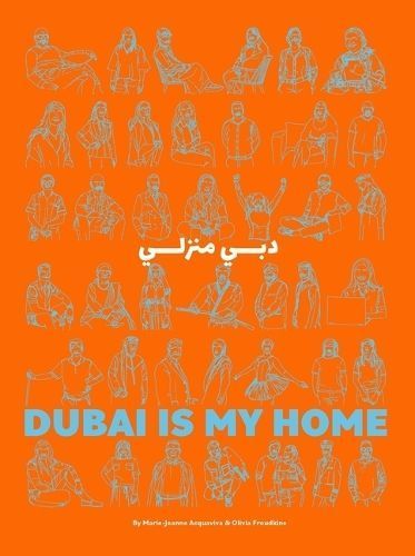Dubai Is My Home By Olivia Froudkine, Marie-Jeanne Acquaviva