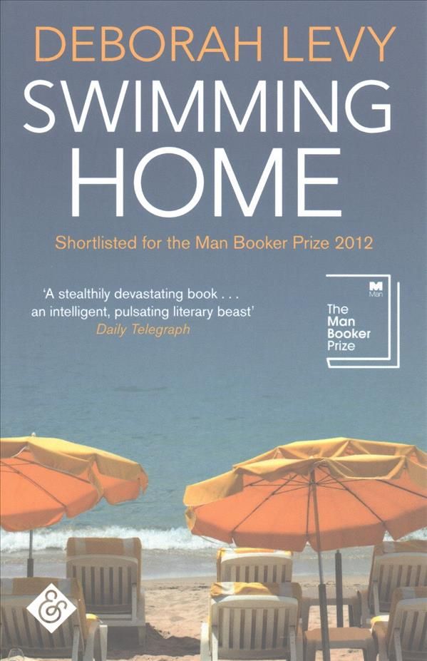 Swimming Home By Deborah Levy 9781911508083 (Paperback)