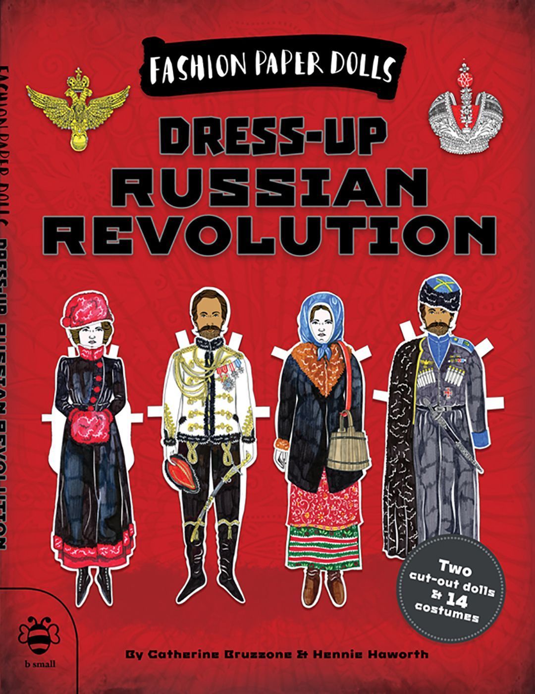 Dress-up Russian Revolution By Catherine Bruzzone 9781911509141