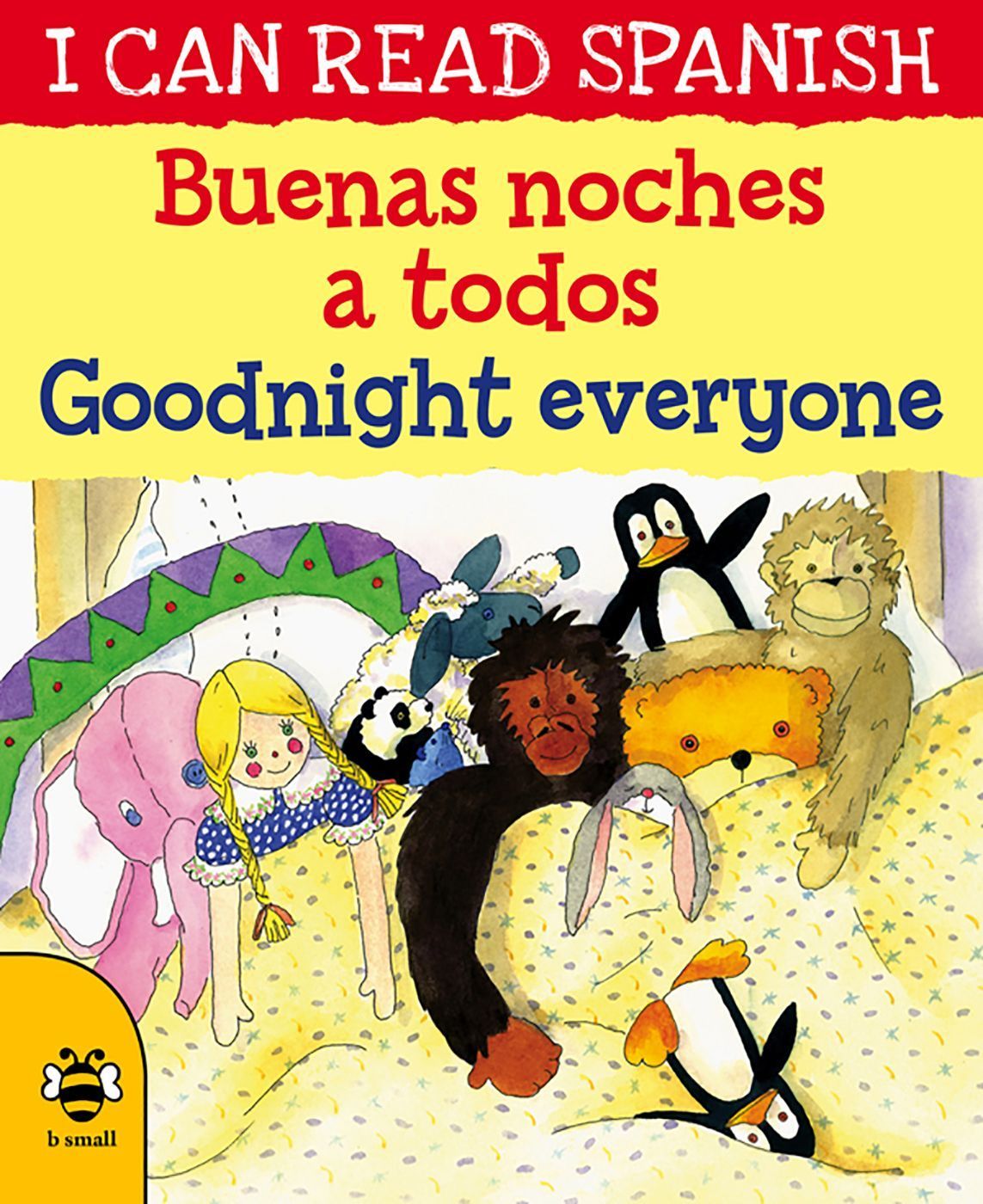 Goodnight Everyone/Buenas noches a todos By Lone Morton 9781911509646