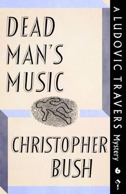 Dead Man's Music By Christopher Bush 9781911579755 (Paperback)