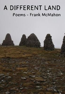 A Different Land By Frank McMahon 9781911587651 (Paperback)