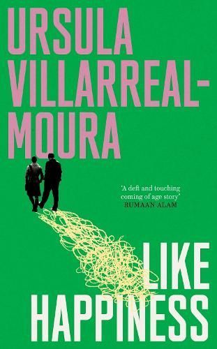 Like Happiness By Ursula Villarreal-Moura 9781911590927 (Hardback)