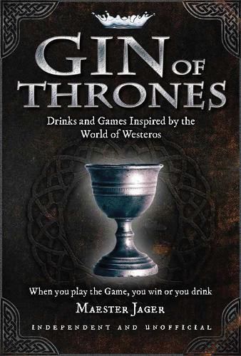 Gin of Thrones By Daniel Bettridge 9781911610281 (Hardback)