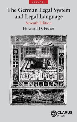 German Legal System and Legal language Volume 1 Seventh Edition