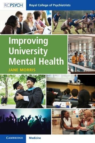 Improving University Mental Health By Jane Morris 9781911623830