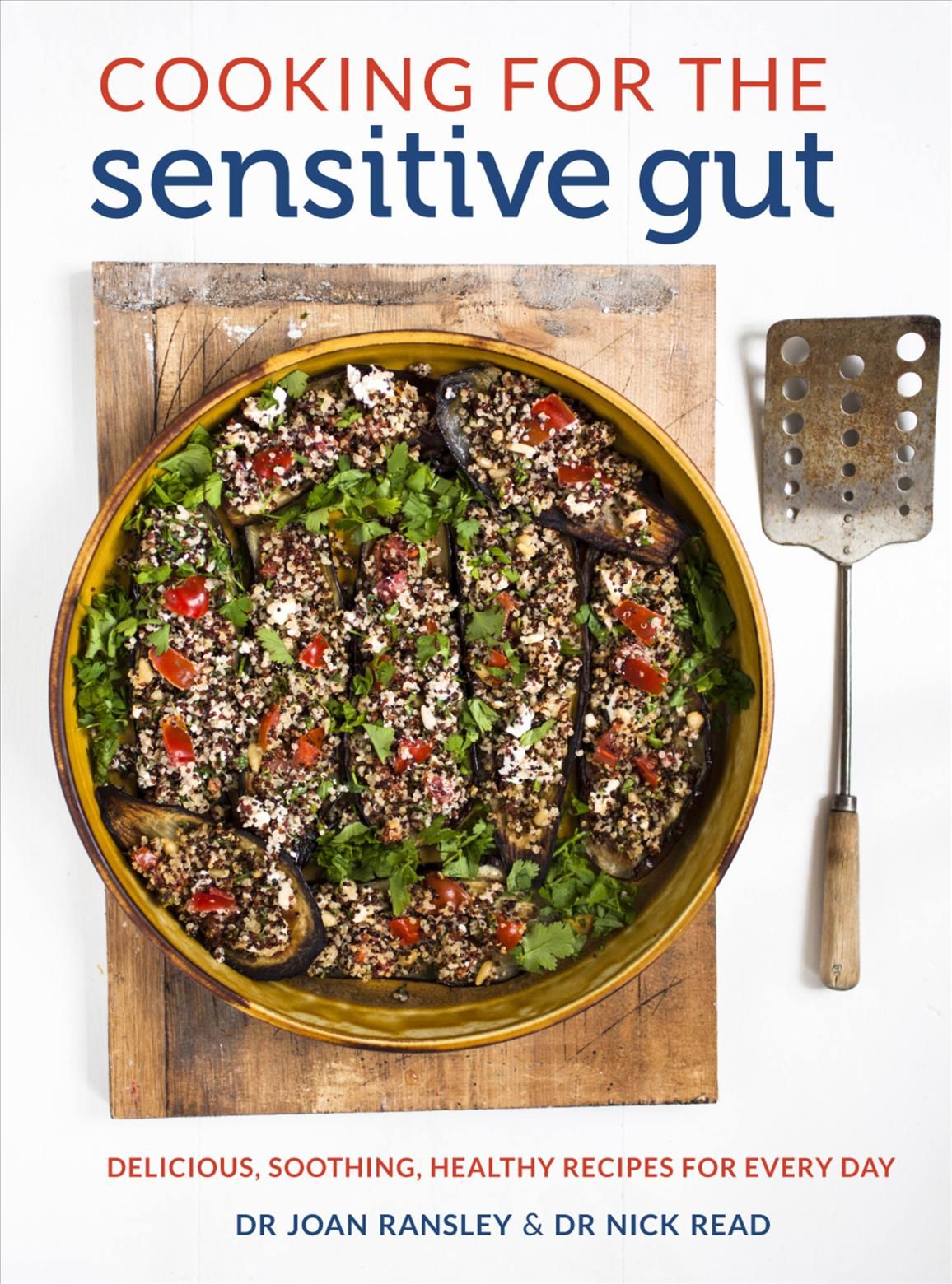Cooking for the Sensitive Gut By J. K. Ransley, N. W. Read (Paperback)