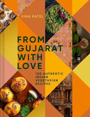 From Gujarat With Love By Vina Patel 9781911663867 (Hardback)
