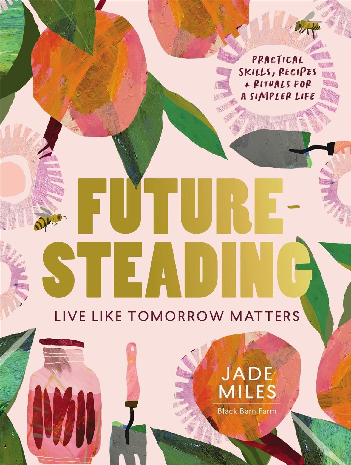 Futuresteading By Jade Miles 9781911668268 (Paperback)