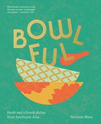 Bowlful By Norman Musa 9781911682325 (Hardback)