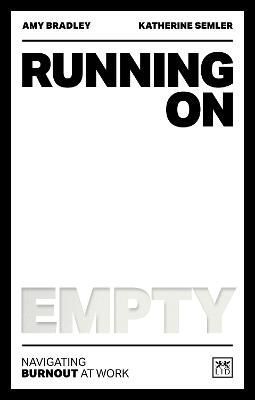 Running on Empty By Amy Bradley, Katherine Semler 9781911687320
