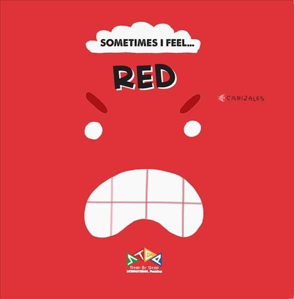 Sometimes I Feel... Red By Canizales 9781911689140 (Board book)