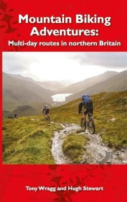 Mountain Bike Adventures By Tony Wragg, Hugh Stewart 9781912014873